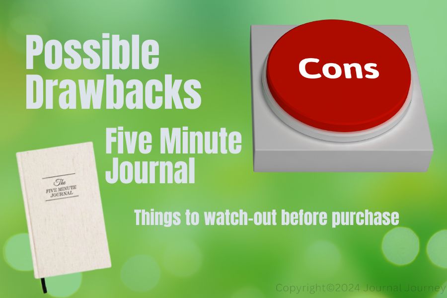 An Honest Look at the Five Minute Journal: Evaluating the 5 Potential Drawbacks