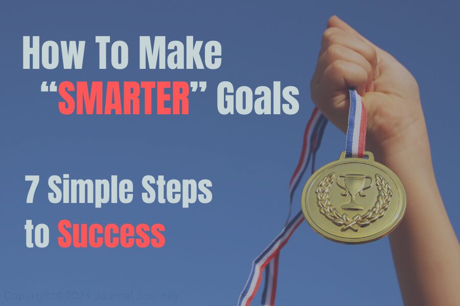 How To Set SMART(ER) Goals w/ Real Life Examples
